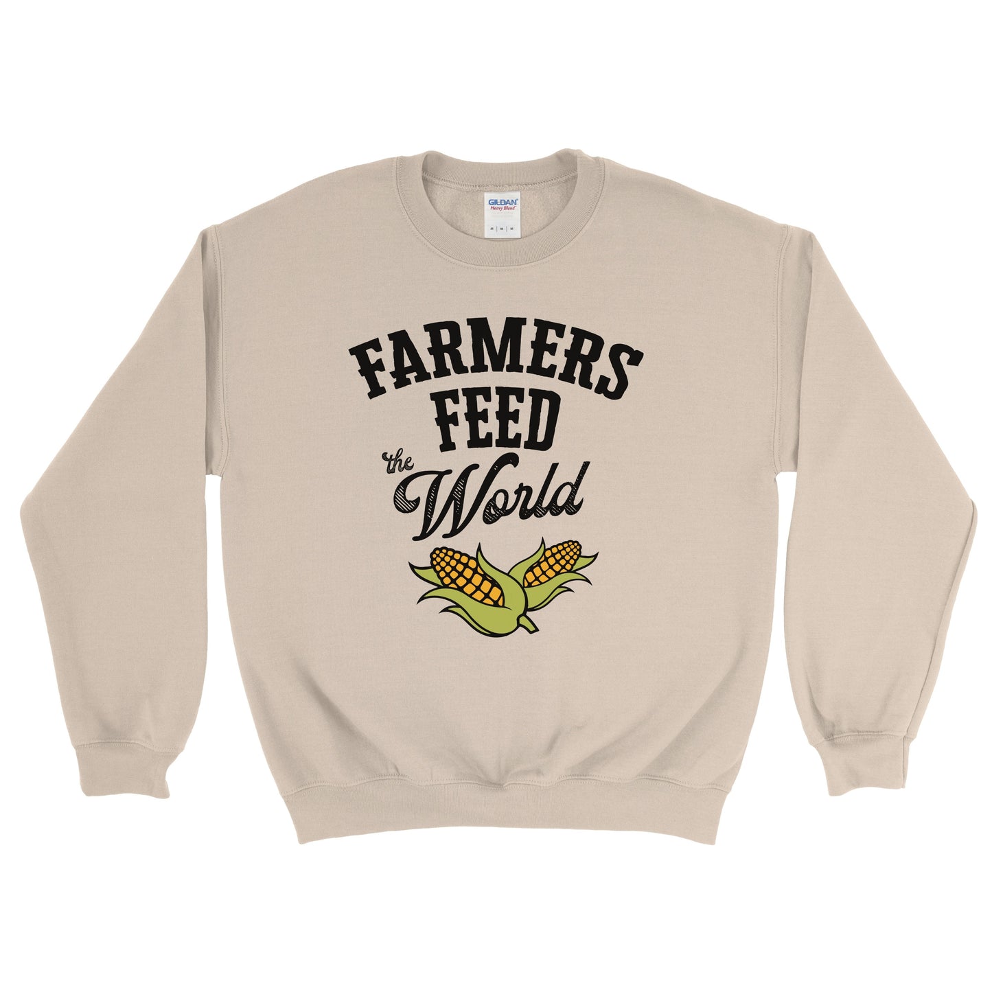 FARMERS FEED THE WORLD SWEATSHIRT