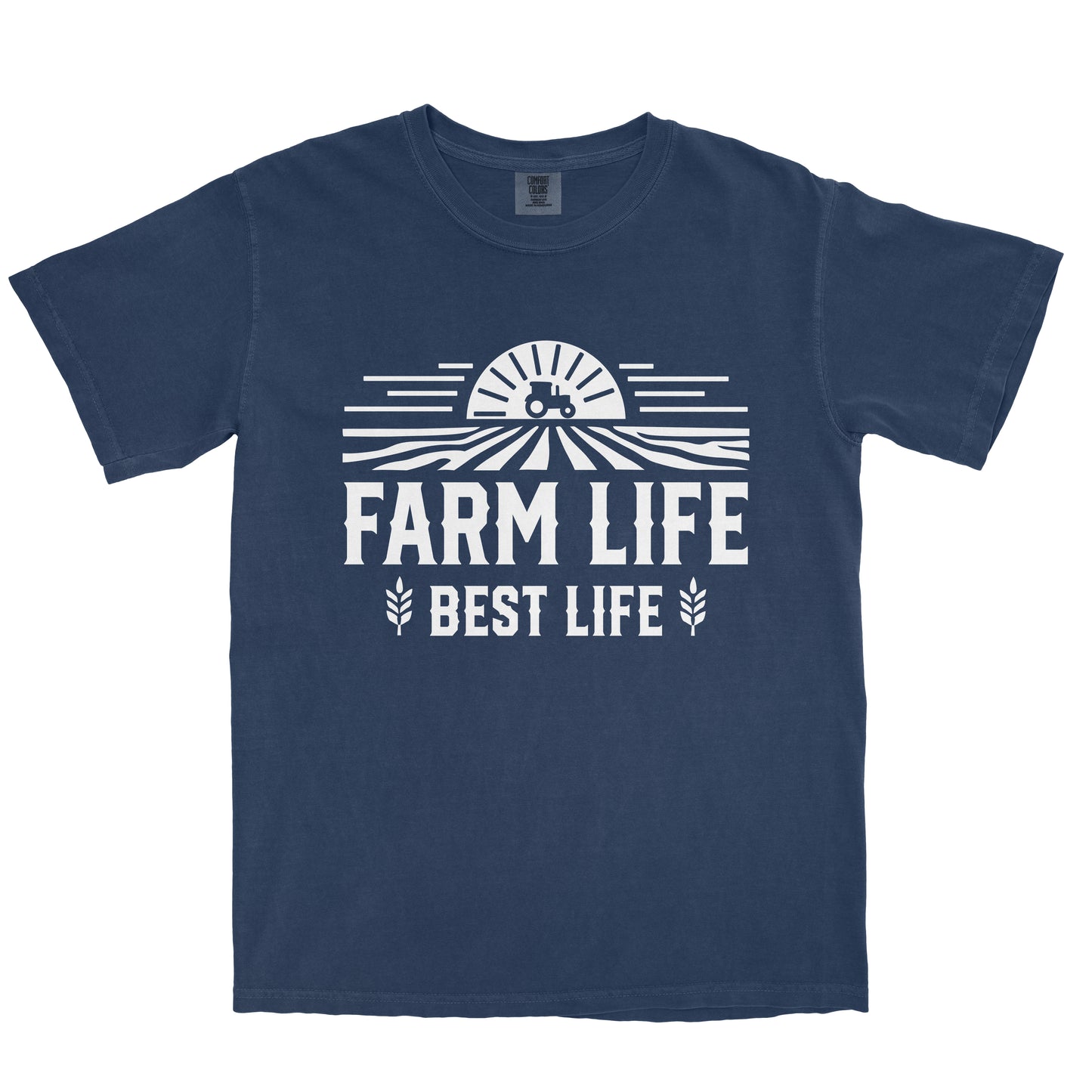 FARM LIFE BEST LIFE SHIRT