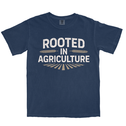 ROOTED IN AGRICULTURE SHIRT