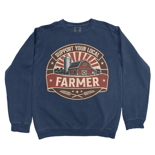 SUPPORT YOUR LOCAL FARMERS PREMIUM SWEATSHIRT