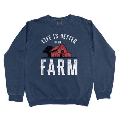 LIFE IS BETTER ON THE FARM RED BARN PREMIUM SWEATSHIRT