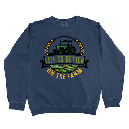 LIFE IS BETTER ON THE FARM PREMIUM SWEATSHIRT