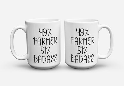 49% FARMER 51% BADASS COFFEE MUG