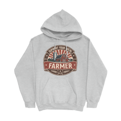 SUPPORT YOUR LOCAL FARMERS HOODIE