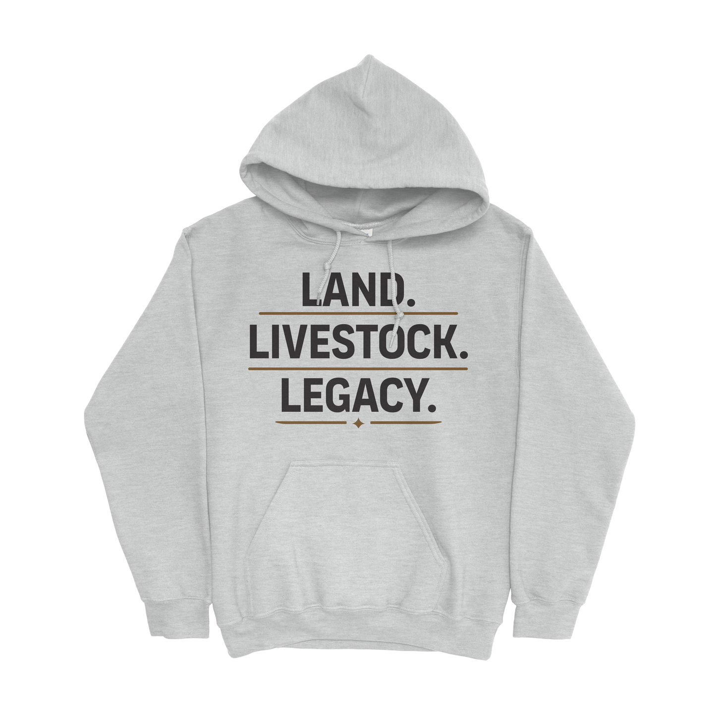 LAND. LIVESTOCK. LEGACY. HOODIE