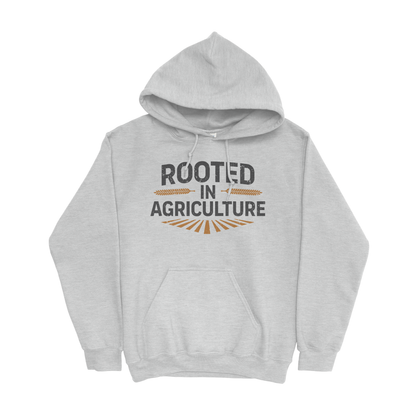 ROOTED IN AGRICULTURE HOODIE