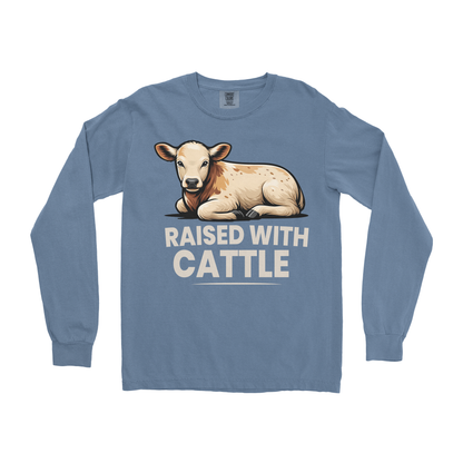 RAISED WITH CATTLE LONG SLEEVE SHIRT