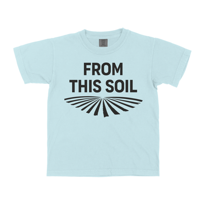 FROM THIS SOIL YOUTH SHIRT