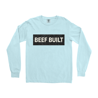 BEEF BUILT LONG SLEEVE SHIRT