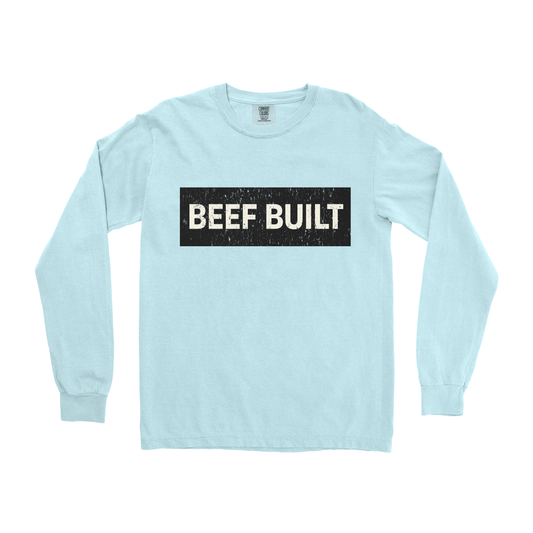 BEEF BUILT LONG SLEEVE SHIRT