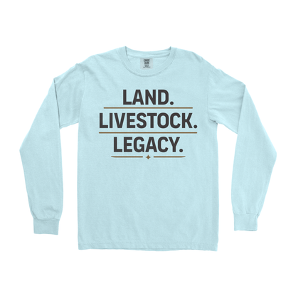 LAND. LIVESTOCK. LEGACY. LONG SLEEVE SHIRT