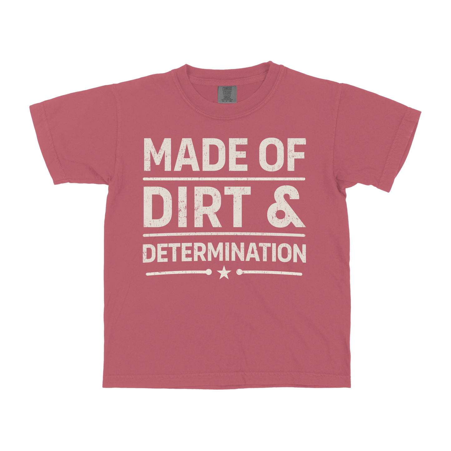 MADE OF DIRT & DETERMINATION YOUTH SHIRT