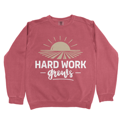 HARD WORK GROWS PREMIUM SWEATSHIRT