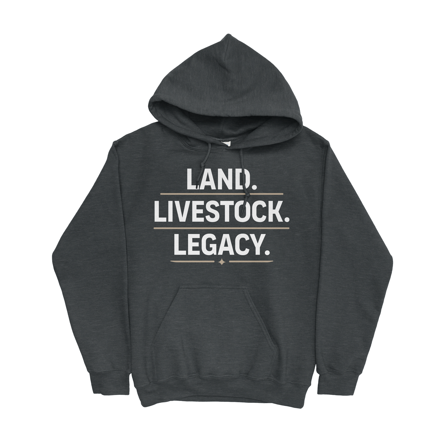 LAND. LIVESTOCK. LEGACY. HOODIE