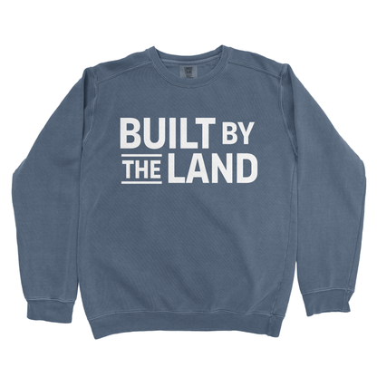 BUILT BY THE LAND PREMIUM SWEATSHIRT
