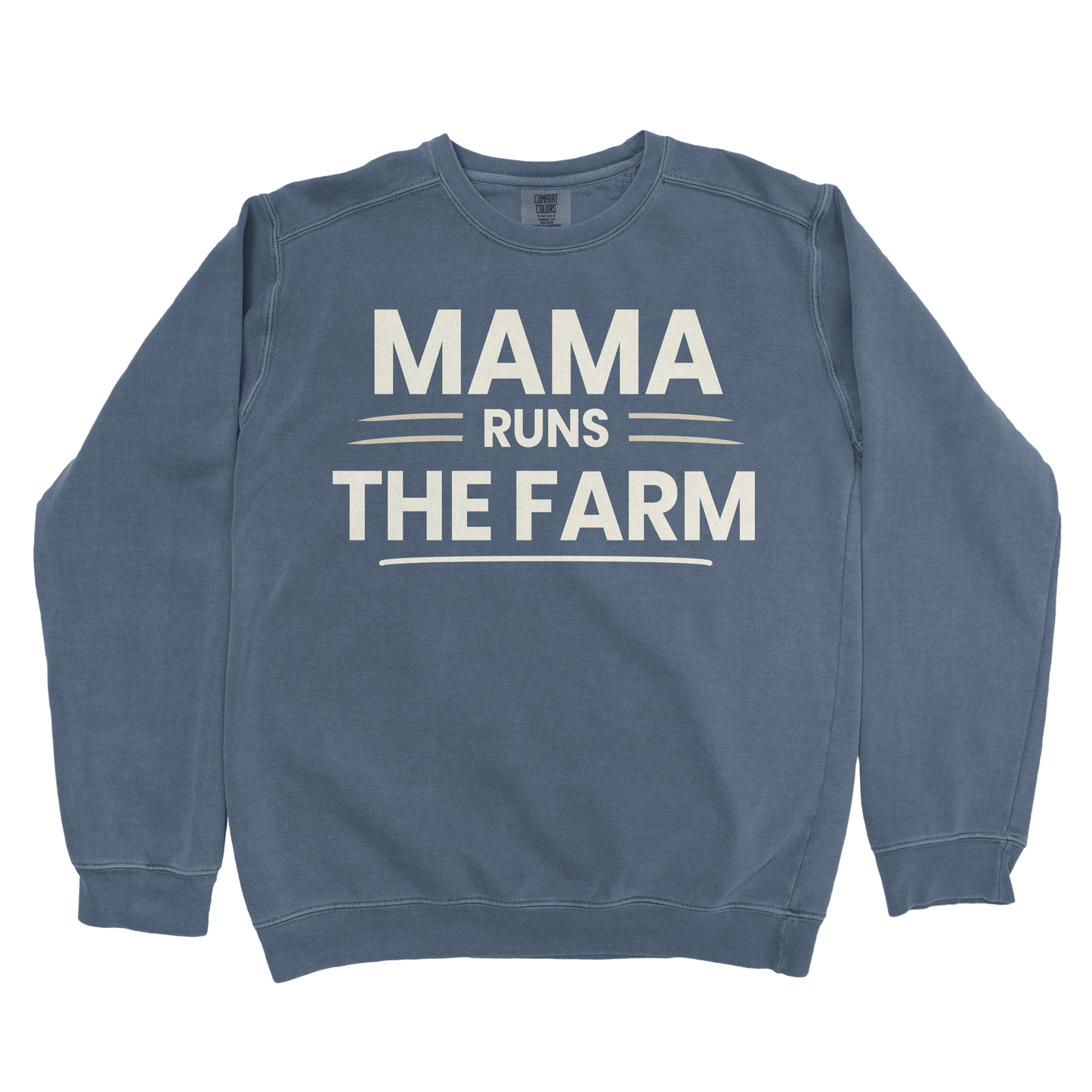 MAMA RUNS THE FARM PREMIUM SWEATSHIRT