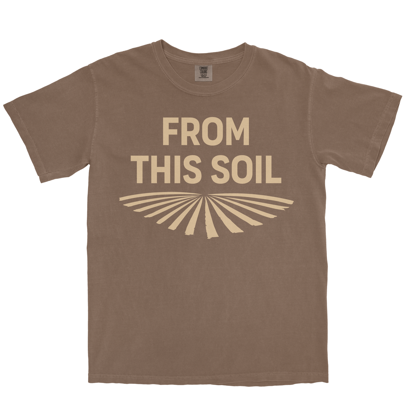 FROM THIS SOIL SHIRT