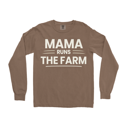 MAMA RUNS THE FARM LONG SLEEVE SHIRT