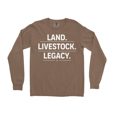 LAND. LIVESTOCK. LEGACY. LONG SLEEVE SHIRT