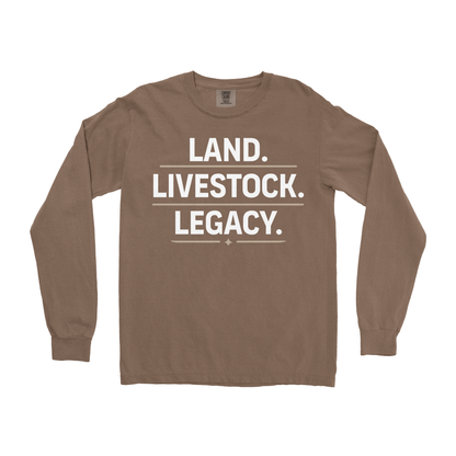 LAND. LIVESTOCK. LEGACY. LONG SLEEVE SHIRT