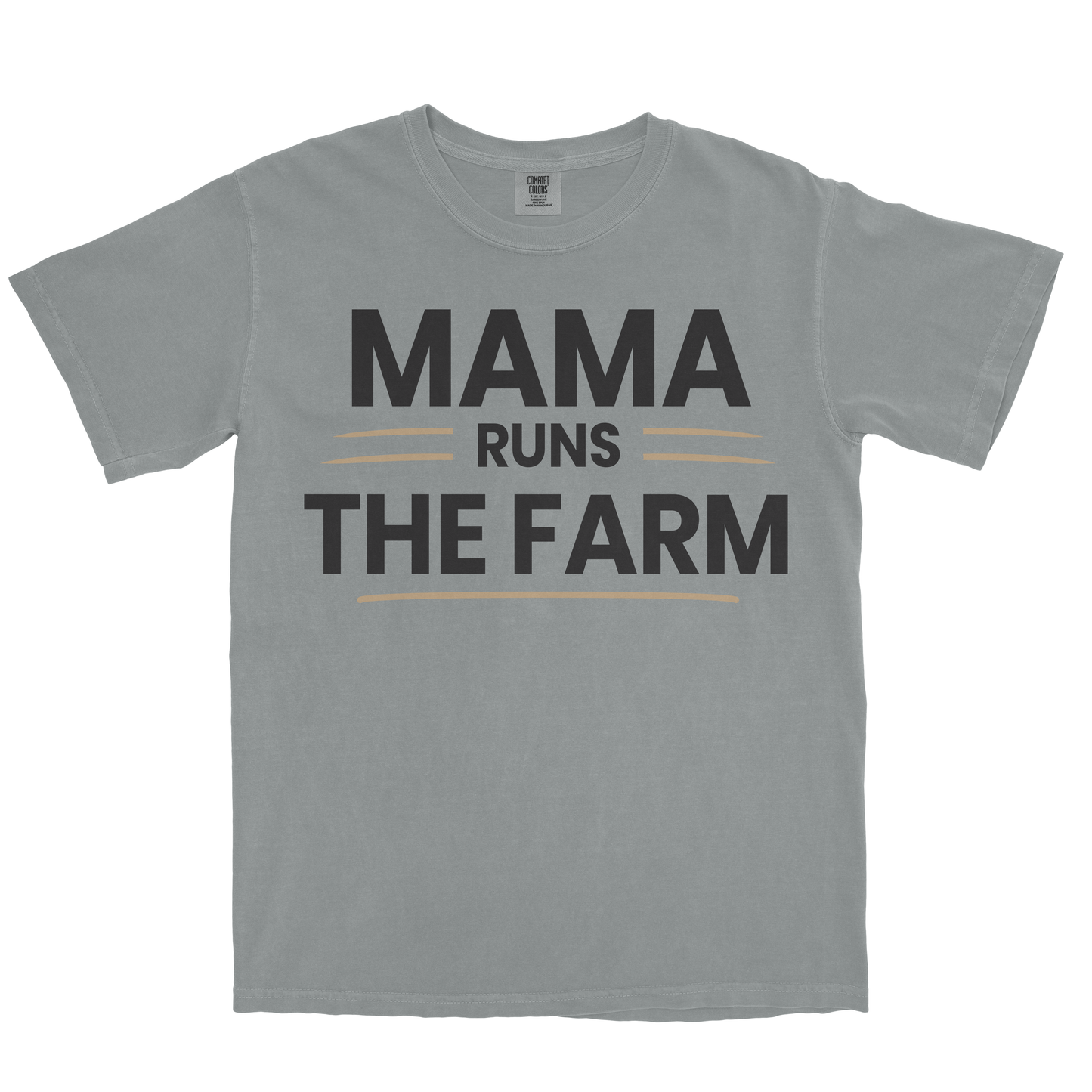 MAMA RUNS THE FARM SHIRT