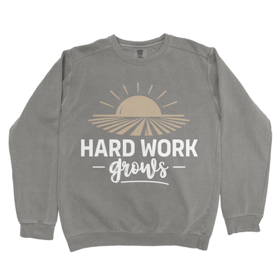 HARD WORK GROWS PREMIUM SWEATSHIRT
