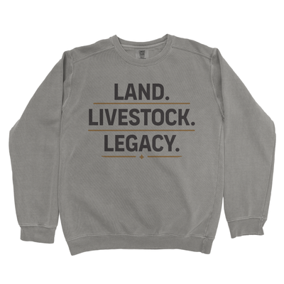 LAND. LIVESTOCK. LEGACY. PREMIUM SWEATSHIRT