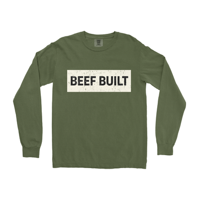 BEEF BUILT LONG SLEEVE SHIRT