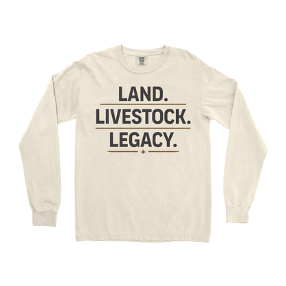 LAND. LIVESTOCK. LEGACY. LONG SLEEVE SHIRT