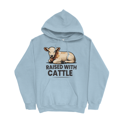 RAISED WITH CATTLE HOODIE