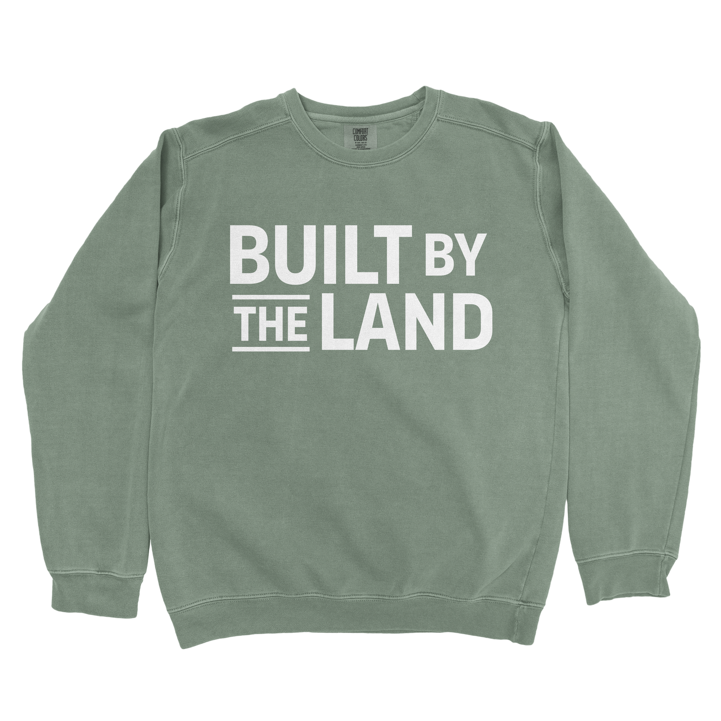 BUILT BY THE LAND PREMIUM SWEATSHIRT