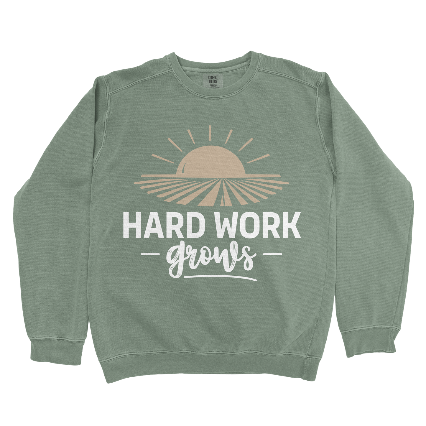 HARD WORK GROWS PREMIUM SWEATSHIRT