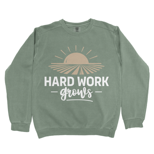 HARD WORK GROWS PREMIUM SWEATSHIRT