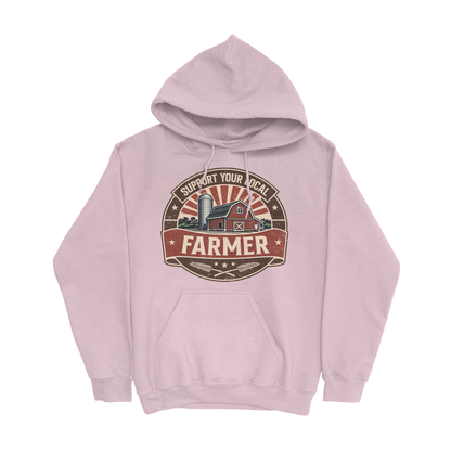 SUPPORT YOUR LOCAL FARMERS HOODIE