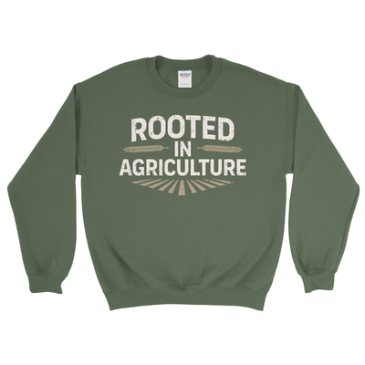 ROOTED IN AGRICULTURE SWEATSHIRT