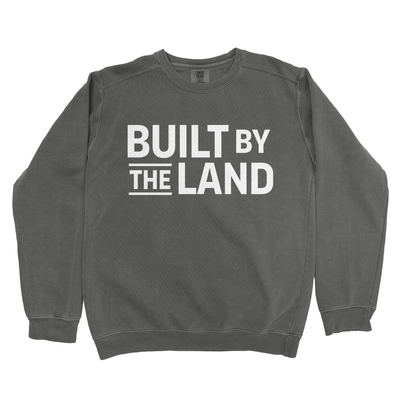 BUILT BY THE LAND PREMIUM SWEATSHIRT