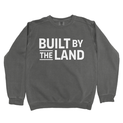 BUILT BY THE LAND PREMIUM SWEATSHIRT