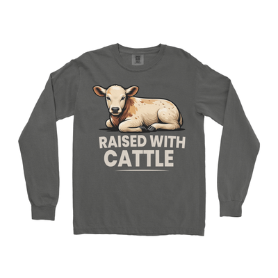 RAISED WITH CATTLE LONG SLEEVE SHIRT