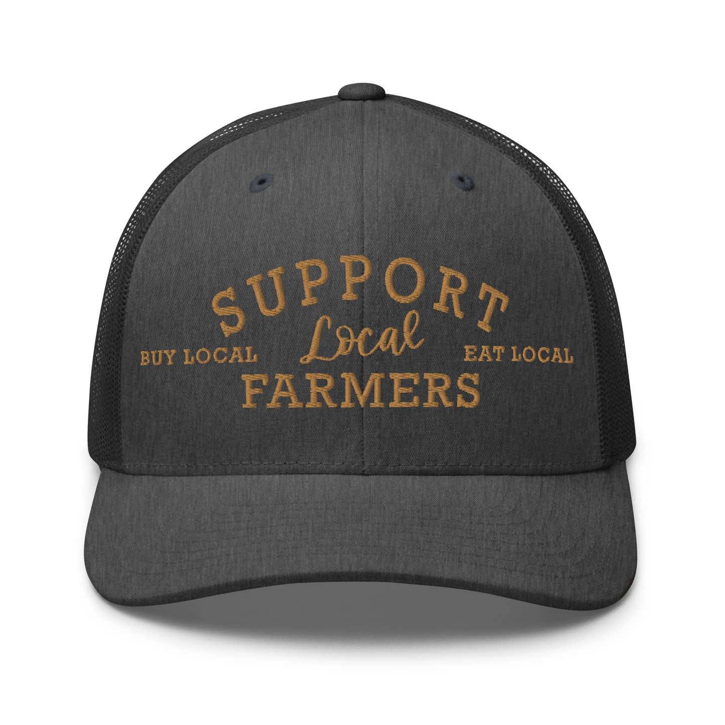 SUPPORT LOCAL FARMERS TRUCKER HAT