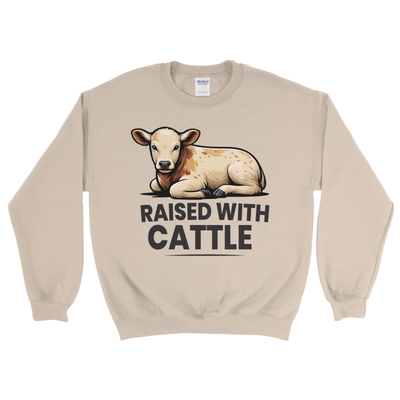RAISED WITH CATTLE SWEATSHIRT